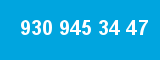 930 945 34 47